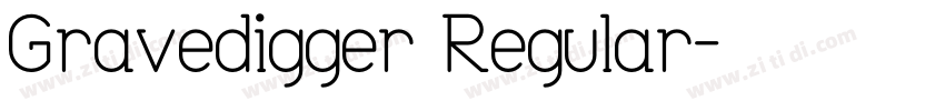 Gravedigger Regular字体转换